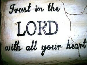 Trust in the Lord